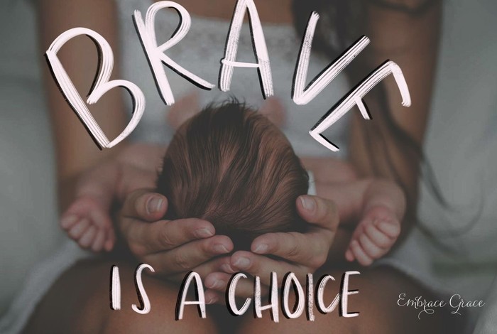 Brave Is A Choice